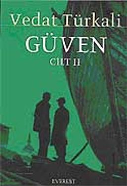 Güven / Cilt 2