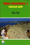 T&uuml;rk&ccedil;e &Ouml;ğreniyoruz 2 & T&uuml;rkisch Aktiv / T&uuml;rk&ccedil;e-Rus&ccedil;a Anahtar Kitap