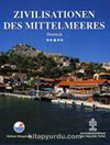 Akdeniz Uygarlıkları (Almanca) / Zivilisationen Des Mittelmeeres (Ciltli)