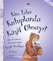 Kim İster Kutuplarda Kaşif Olmayı! - Dr. Jen Green