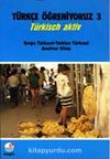 Türkçe Öğreniyoruz 3 & Türkisch Aktiv / Kırgız Türkçesi-Türkiye Türkçesi Anahtar Kitap
