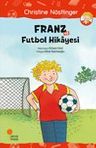 Franz ve Futbol Hikayesi
