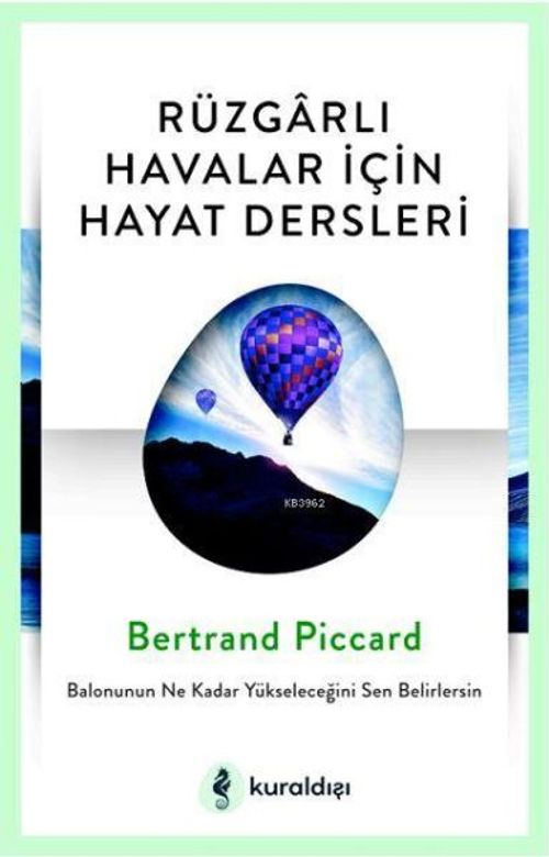 Rüzgarlı Havalar İçin Hayat Dersleri