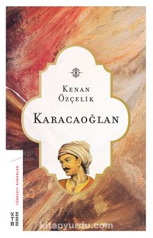 Karacaoğlan - Kenan Özçelik