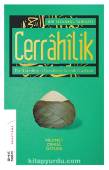 Bir İstanbul Tarikatı Cerrahilik - Mehmet Cemal Öztürk