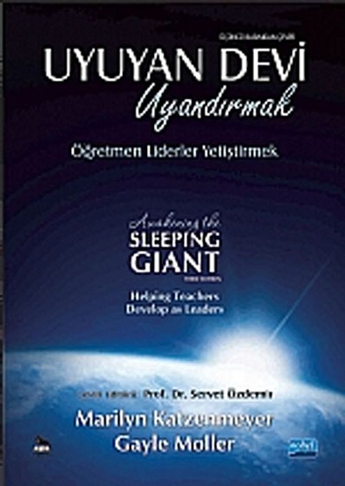 Uyuyan Devi Uyandırmak / Öğretmen Liderler Yetiştirmek