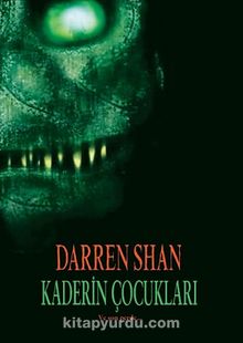 Kaderin Çocukları - Darren Shan