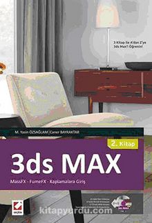 3ds Max - 2. Kitap (DVD'li) & MasFX - Fume FX - Kaplamalara Giriş