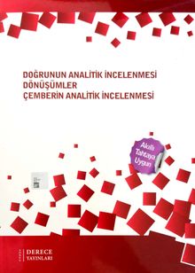 Doğrunun Analitik İncelenmesi Dönüşümler Çemberin Analitik İncelenmesi 