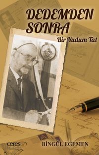 Dedemden Sonra & Bir Yudum Tat