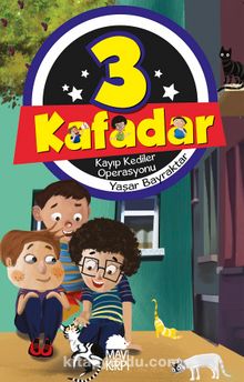 Üç Kafadar / Kayıp Kediler Operasyonu - Yaşar Bayraktar