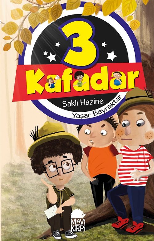 Üç Kafadar / Saklı Hazine