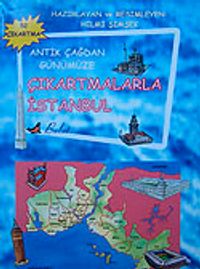 Antik Çağdan Günümüze Çıkartmalarla İstanbul (52 Çıkartma)