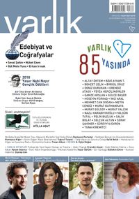 Varlık Aylık Edebiyat ve Kültür Dergisi Temmuz 2018