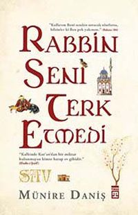 Rabbin Seni Terk Etmedi