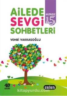 Ailede Sevgi Sohbetleri - Vehbi Vakkasoğlu