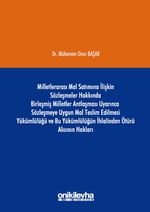 Milletlerarası Mal Satımına İlişkin Sözleşmeler Hakkında Birleşmiş Milletler Antlaşması Uyarınca Sözleşmeye Uygun Mal Teslim Edilmesi Yükümlülüğü ve Bu Yükümlülüğün İhlalinden Ötürü Alıcının Hakları