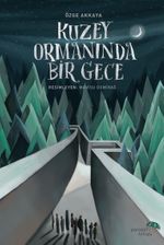 Kuzey Ormanında Bir Gece