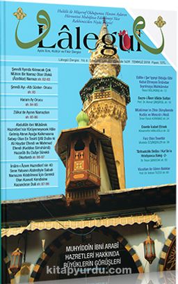 Lalegül Aylık İlim Kültür ve Fikir Dergisi Sayı:65 Temmuz 2018