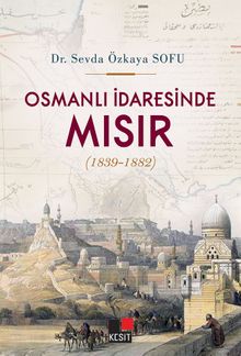 Osmanlı İdaresinde Mısır 