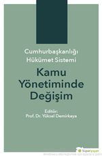 Cumhurbaşkanlığı Hükümet Sistemi & Kamu Yönetiminde Değişim