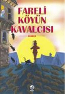 Fareli Köyün Kavalcısı