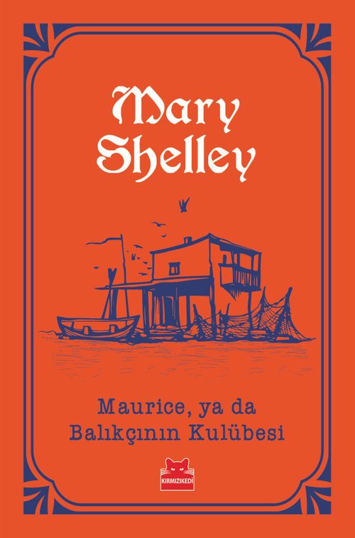 Maurice ya da Balıkçının Kulübesi