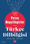 T&uuml;rk&ccedil;e Dilbilgisi & &Ouml;ğretme Kitabı