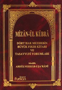 Mizan-ül Kübra Citt:1 / Dört Hak Mezhebin Büyük Fıkıh Kitabı ve Tasavvufi Yorumları (Ciltli)