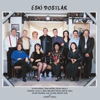 Eski Dostlar - Çeşitli Sanatçılar (Plak)