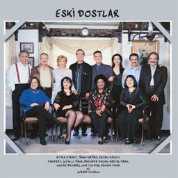 Eski Dostlar - Çeşitli Sanatçılar (Plak)