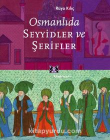 Osmanlıda Seyyidler ve Şerifler