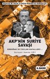 AKP'nin Suriye Savaşı