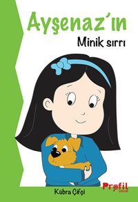 Ayşenaz’ın Minik Sırrı