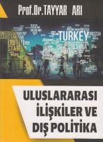 Uluslararası İlişkiler ve Dış Politika