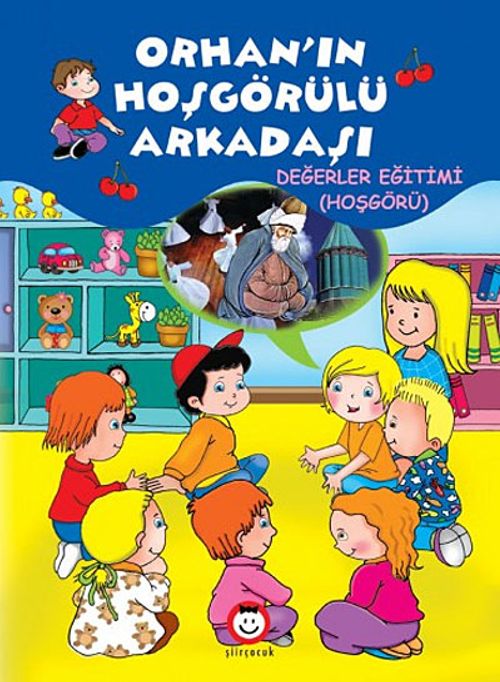 Orhan'ın Hoşgörülü Arkadaşı & Değerler Eğitimi - (Hoşgörü)