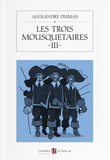 Les Trois Mousquetaires 3 - Alexandre Dumas