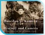 Hanedan ve Kamera