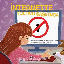 İnternette Yolunu Şaşırınca - Jennifer Moore-Mallinos