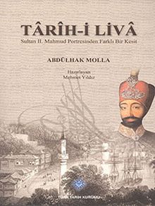 Tarih-i Liva Sultan II.Mahmud Portresinden Farklı Bir Kesit