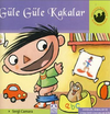 G&uuml;le G&uuml;le Kakalar (Ciltli) / Miniklerin D&uuml;nyası
