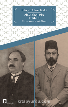 Ziya Gökalp'in Tenkidi - Hüseyin Kazım Kadri
