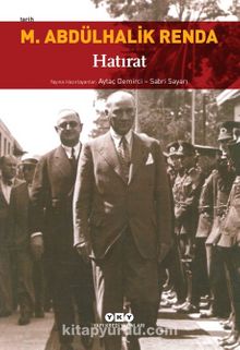 Mustafa Abdülhalik Renda - Hatırat - Sabri Sayarı