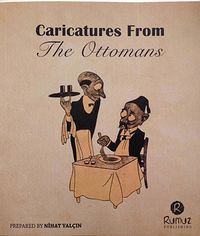 Caricatures from the Ottomanas