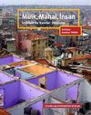 M&uuml;lk, Mahal, İnsan & İstanbul'da Kentsel D&ouml;n&uuml;ş&uuml;m
