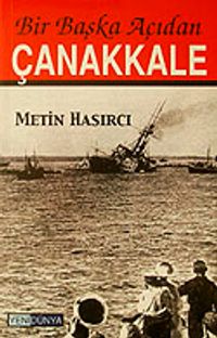 Bir Başka Açıdan Çanakkale