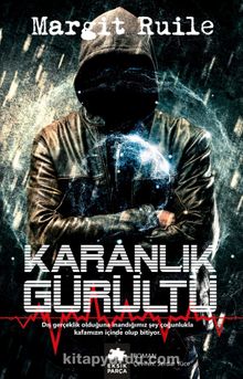 Karanlık Gürültü - Margit Ruile
