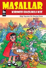 Kırmızı Başlıklı Kız / Masallar