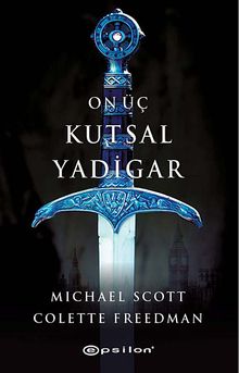 On Üç Kutsal Yadigar