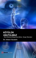 Kötülük Unutulmaz